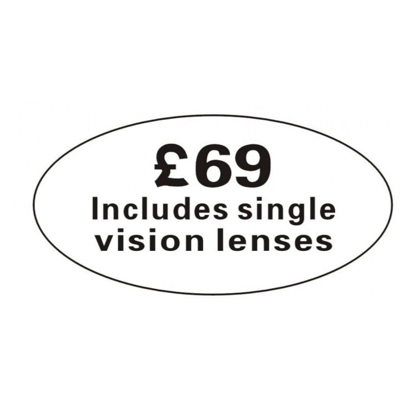 Pricing Label "£69 Includes single vision lenses" Pricing Label "£69 Includes single vision lenses"